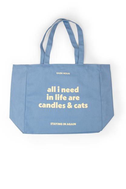 All I Need - Cotton Tote Bag Bask Hour