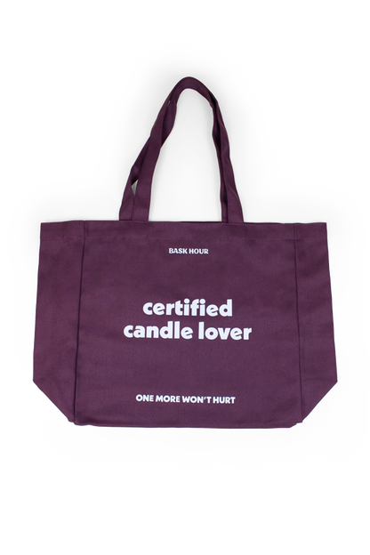Certified Candle Lover - Cotton Tote Bag Bask Hour