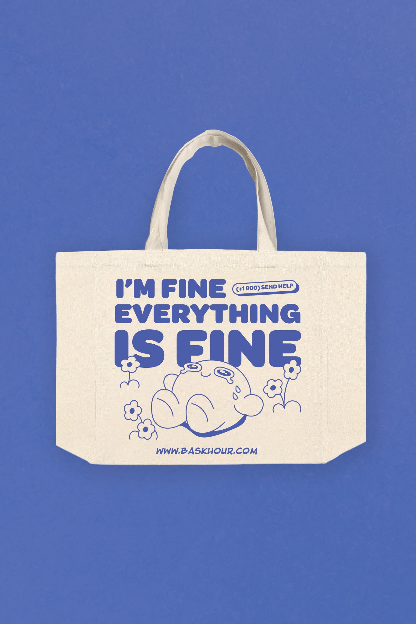 I’m Fine Everything Is Fine - Tote Bag - Bask Hour